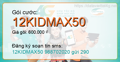 Gói cước 12KIDMAX50 Viettel