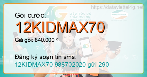 Gói cước 12KIDMAX70 Viettel