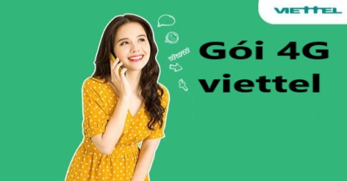 Gói 4G viettel với những ưu đãi, đường truyền tốc độ nhanh nhất 